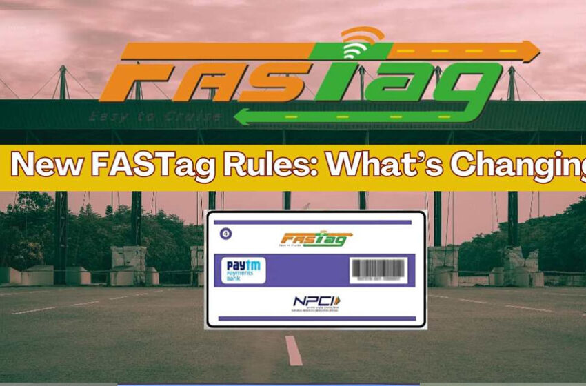  1 अप्रैल से टोल टैक्स में बदलाव, Fastag के जरिए अब बिना रुके होगा कटाव